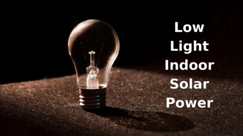 Low Light Indoor Solar Power