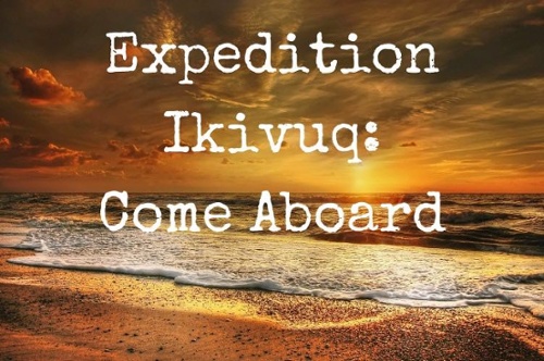 Expedition Ikivuq Come Aboard Title Graphic