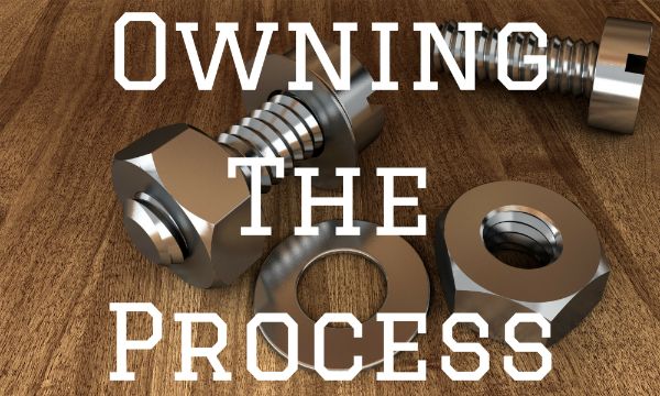 Owning The Process