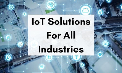 IoT Solutions For All Industries Title Graphic