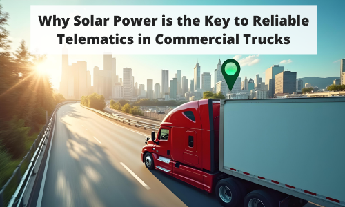 Red commercial truck on a highway with a city skyline, text: 'Why Solar Power is the Key to Reliable Telematics in Commercial Trucks.'